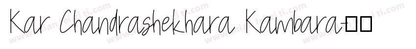 Kar Chandrashekhara Kambara字体转换